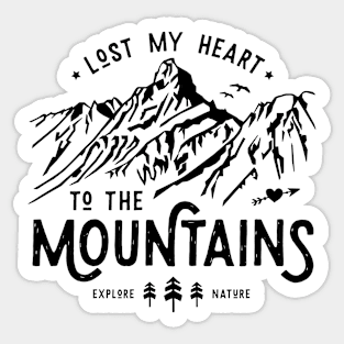 Lost my heart to the mountains Sticker